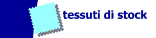 Tessuti di Stock